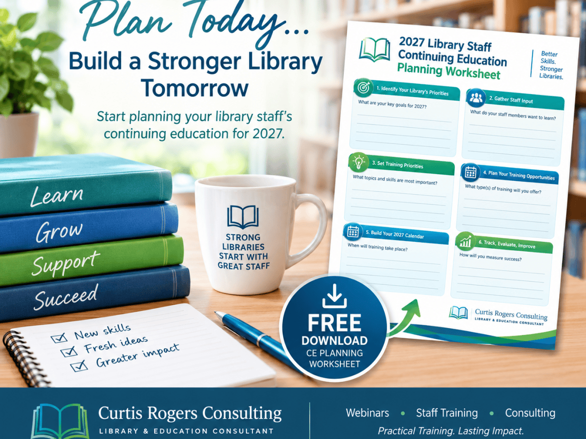 Planning Ahead: Building a Meaningful Continuing Education Plan for Your Library Staff in&nbsp;2027